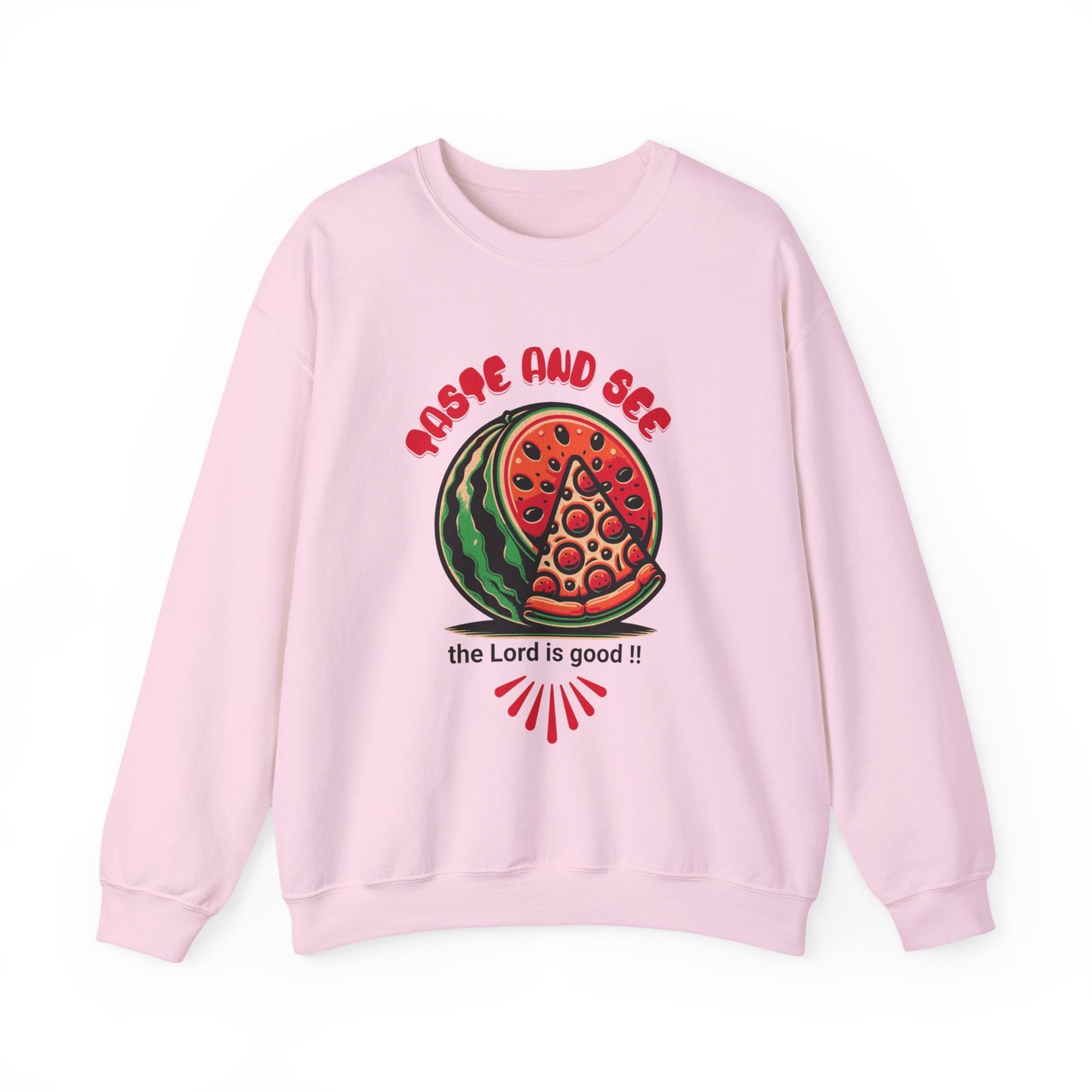 Pink crewneck jumper featuring 'Taste and See the Lord is Good' scripture quote with watermelon and pizza illustration. Stylish spiritual sweatshirt.