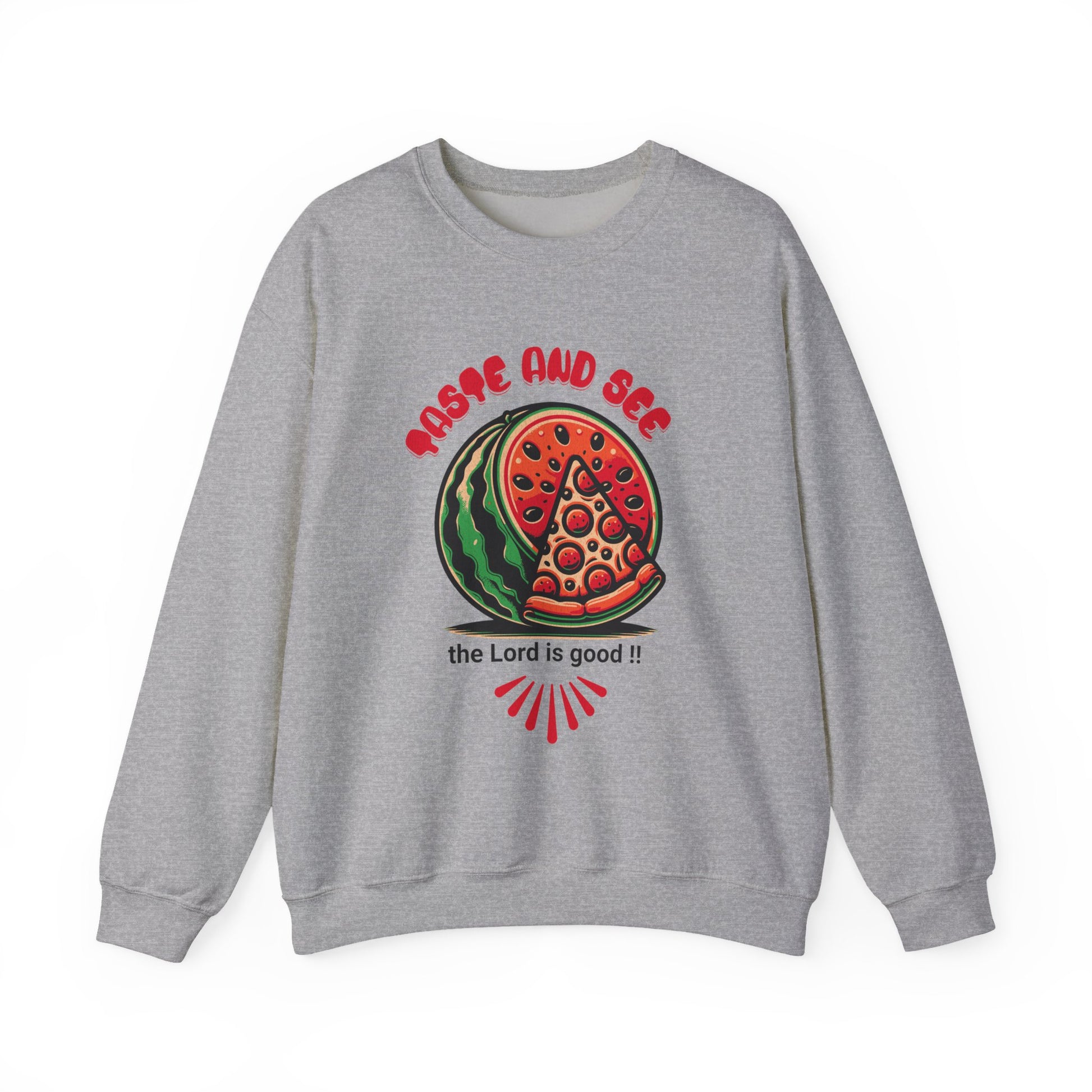 Gray inspirational crewneck sweatshirt with bold Christian message 'Taste and See the Lord is Good' and vibrant fruit and pizza artwork. Faithful wear.
