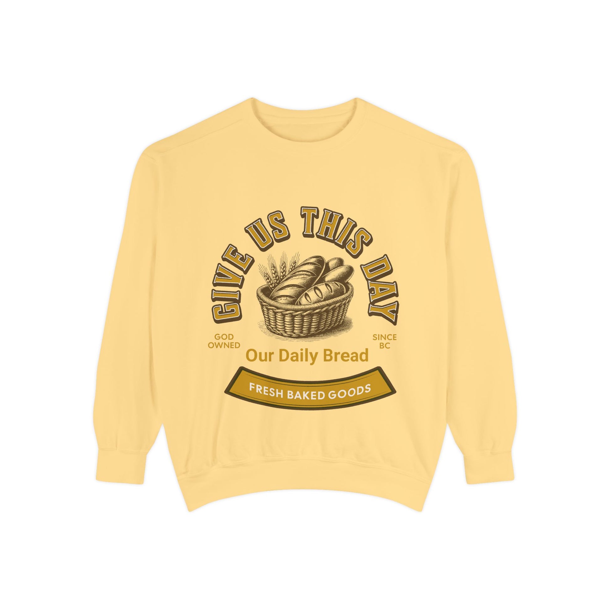 Yellow Inspirational Crewneck Sweatshirt with 'Give us this Day Our Daily Bread' text and bread basket print. Cozy religious wear for believers.