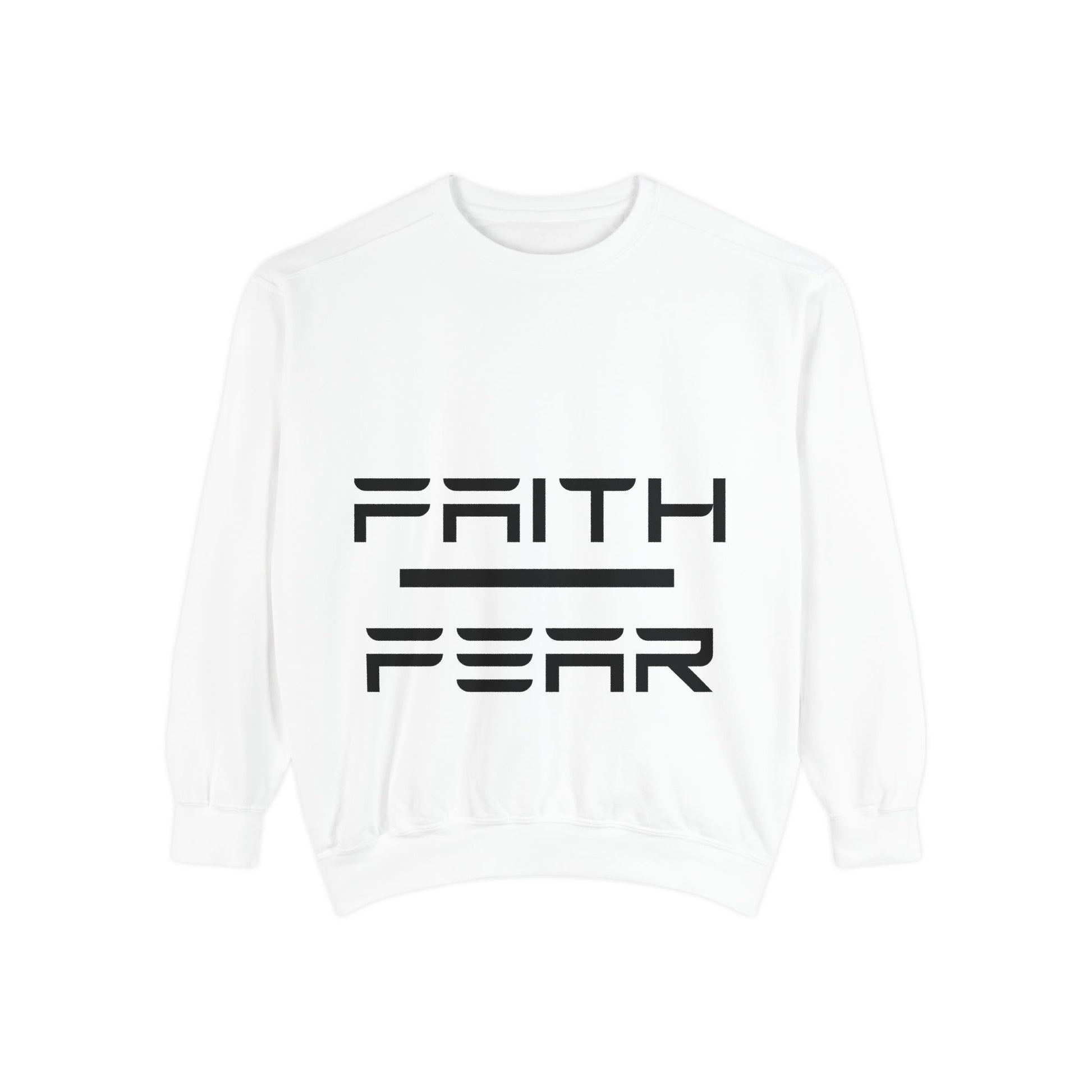 White Faith Over Fear sweatshirt with bold black typography, cozy unisex pullover for inspirational casual wear and motivational gifting.