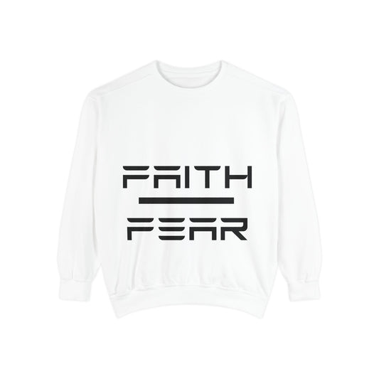 White Faith Over Fear sweatshirt with bold black typography, cozy unisex pullover for inspirational casual wear and motivational gifting.