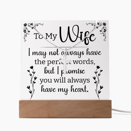 Make Her Cry With This Keepsake Acrlic and Beautiful Necklace- To My Wife